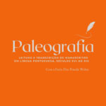 Associado AAERJ tem desconto no Curso de Paleografia! Vagas limitadas!