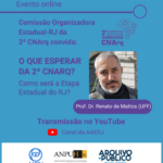 Live “O que esperar da 2ª CNArq? Como será a Etapa Estadual do RJ?”