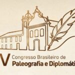 O Congresso de Paleografia e Diplomática está de volta! Não perca!
